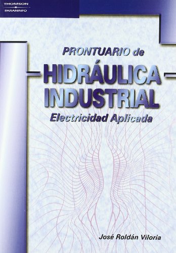 PRONTUARIO HIDRAULICA INDUSTRIAL | ROLDAN, | PARANINFO | 9788428328104 Imagen principal del producto
