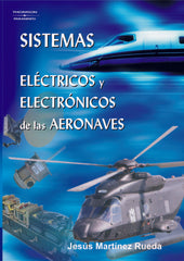 SISTEMAS ELECTRICOS ELECTRONICOS AERONAVES - 9788428329286