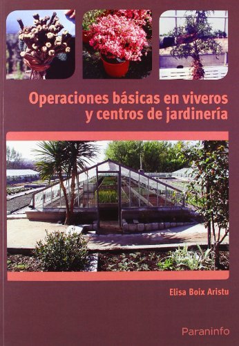 OPERACIONES BASICAS EN VIVEROS Y CENTROS DE JARDINERIA - 9788428332835 Imagen principal del producto