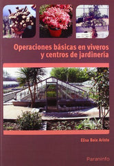 OPERACIONES BASICAS EN VIVEROS Y CENTROS DE JARDINERIA - 9788428332835