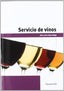 SERVICIO DE VINOS - 9788428332903