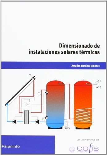 DIMENSIONADO DE INSTALACIONES SOLARES TERMICAS - 9788428333030 Imagen principal del producto