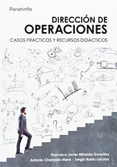DIRECCION DE OPERACIONES CASOS PRACTICOS | MIRANDA GONZALEZ,FRANCISCO JAVIER | PARANINFO | 9788428334402