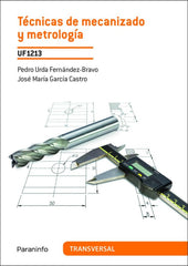 TECNICAS DE MECANIZADO Y METROLOGIA - 9788428334662