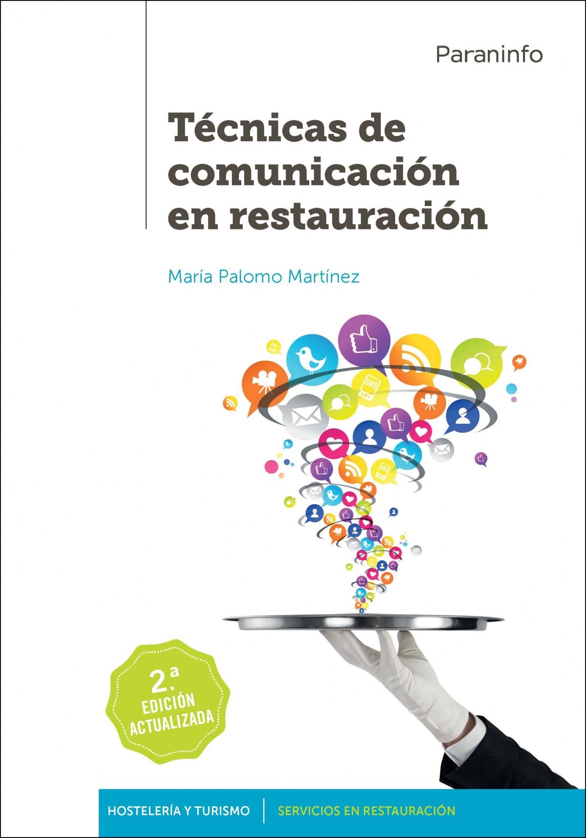 ✅ TÉCNICAS DE COMUNICACIÓN EN RESTAURACIÓN - 9788428334693 Imagen principal del producto