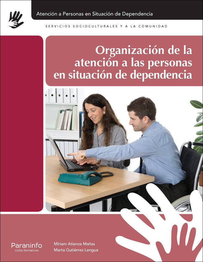 ORGANIZACION ATENCION PERSONAS EN SITUACION DE DEPENDENCIA - 9788428335171