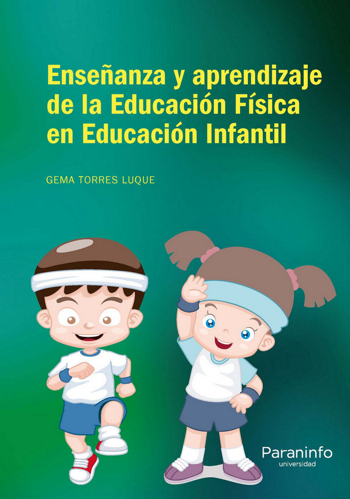 ENSEÑANZA Y APRENDIZAJE A DE LA EDUCACION FISICA EN EDUCACI - 9788428335348