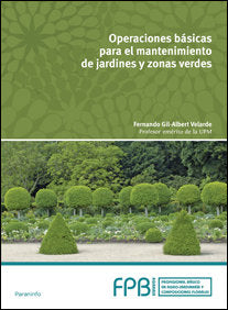 OPERACIONES BASICAS MANTENIMIENTO DE JARDINES Y ZONAS VERDE - 9788428337229 Imagen principal del producto