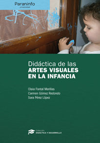 DIDACTICA DE LAS ARTES VISUALES EN LA INFANCIA | AA,VV | PARANINFO | 9788428337335 Imagen principal del producto