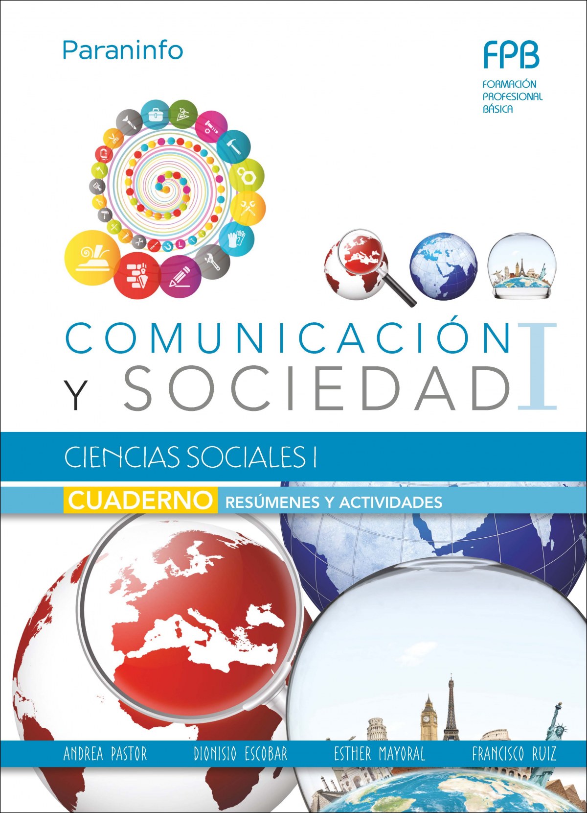 ✅ CUADERNO COMUNICACIÓN Y SOCIEDAD:CIENCIAS SOCIALES - VV.AA. - PARANINFO - 9788428337434 Imagen principal del producto