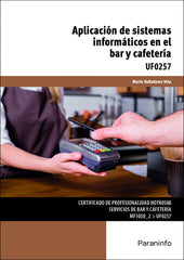 ✅ APLICACIÓN DE SISTEMAS INFORMÁTICOS EN EL BAR Y CAFETERÍA - 9788428338189