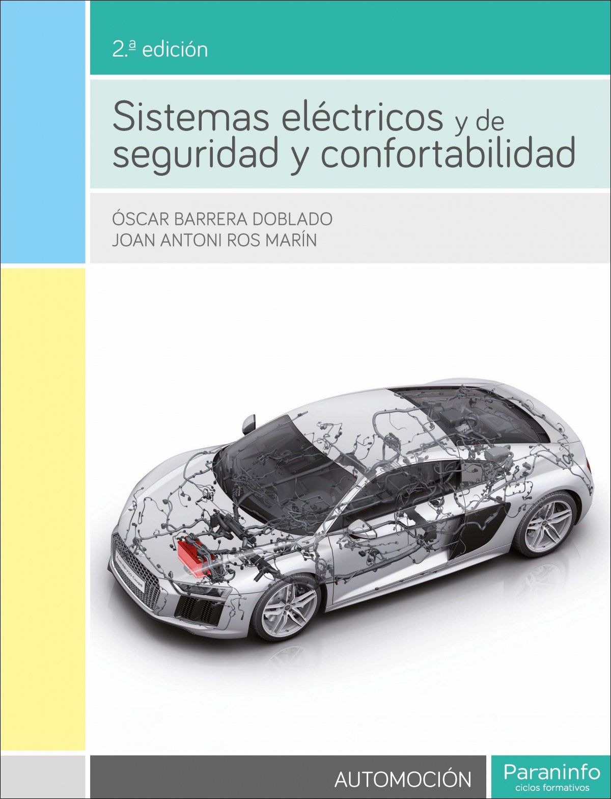 ✅ SISTEMAS ELÉCTRICOS Y SEGURIDAD Y CONFORTABILIDAD - 9788428338240 Imagen principal del producto