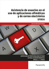 ✅ ASISTENCIA DE USUARIOS EN EL USO DE APLICACIONES OFIMÁTICAS Y DE CORREO ELECTRÓNICO - 9788428339223