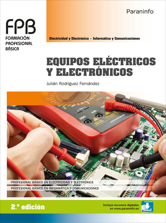 EQUIPOS ELECTRICOS Y ELECTRONICOS FPB 18 | RODRIGUEZ FERNANDEZ, JULIAN | PARANINFO | 9788428339308 Imagen principal del producto