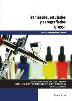 Franjeados, Rotulados y Aerografiados (Paraninfo) - 9788428339575