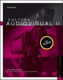 ✅ CULTURA AUDIOVISUAL II NB 17 - 9788428339711 Imagen principal del producto