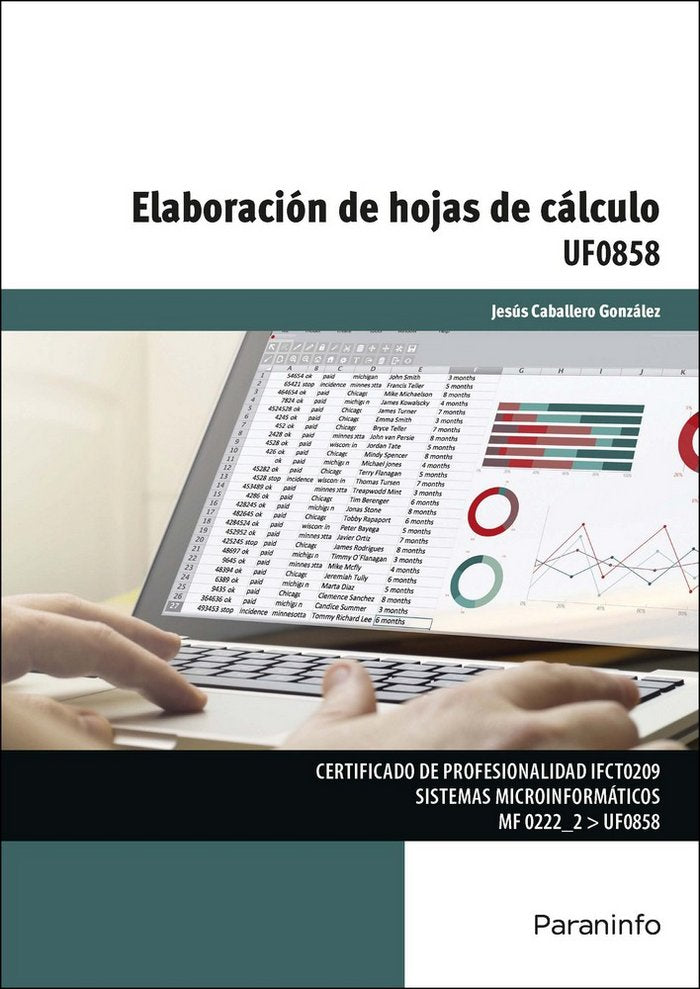 ELABORACION DE HOJAS DE CALCULO | CABALLERO GONZALEZ, JESUS | PARANINFO | 9788428339872