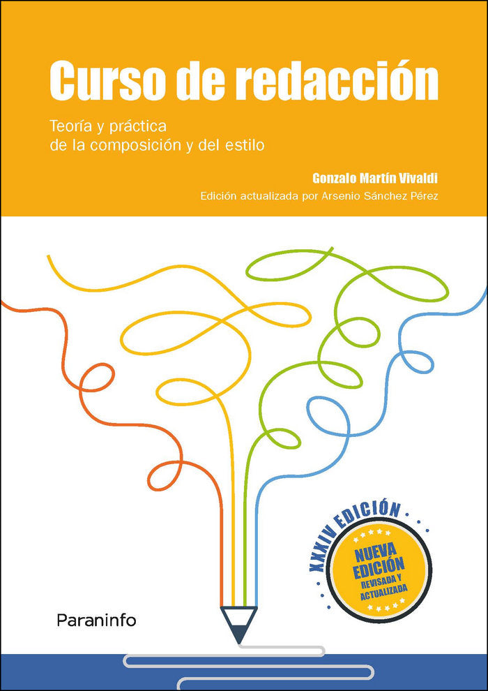 CURSO DE REDACCION, TEORIA Y PRACTICA DE LA COMPOSICION Y D | SANCHEZ PEREZ, ARSENIO | PARANINFO | 9788428339971 Imagen principal del producto