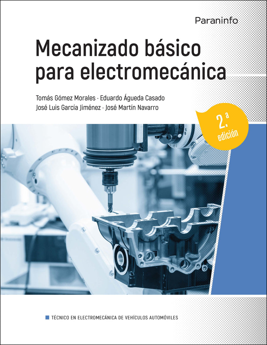 ✅ MECANIZADO BÁSICO PARA ELECTROMECÁNICA 2.ª EDICIÓN 2023 - 9788428340083