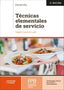 ✅ TÈCNICAS ELEMENTALES DE SERVICIO - GUERRERO LUJAN, ROGELIO - PARANINFO - 9788428340724
