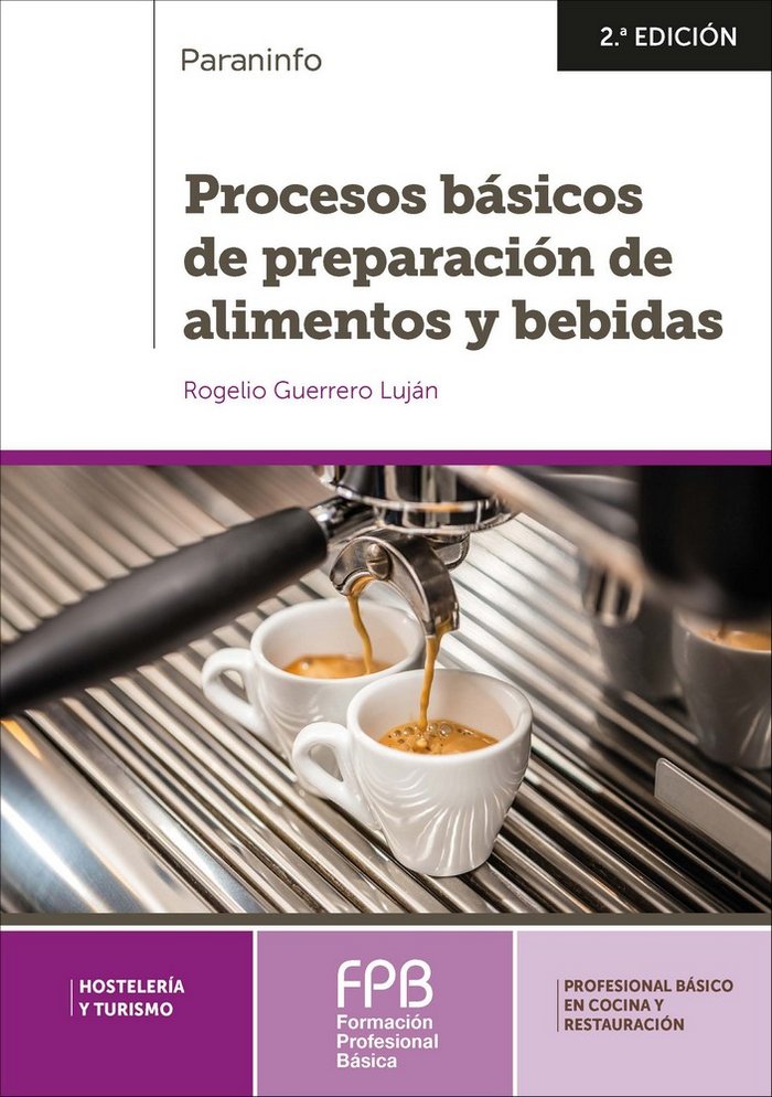 PROCESOS BASICOS DE PREPARACION DE ALIMENTOS Y BEBIDAS - 9788428340731 Imagen principal del producto
