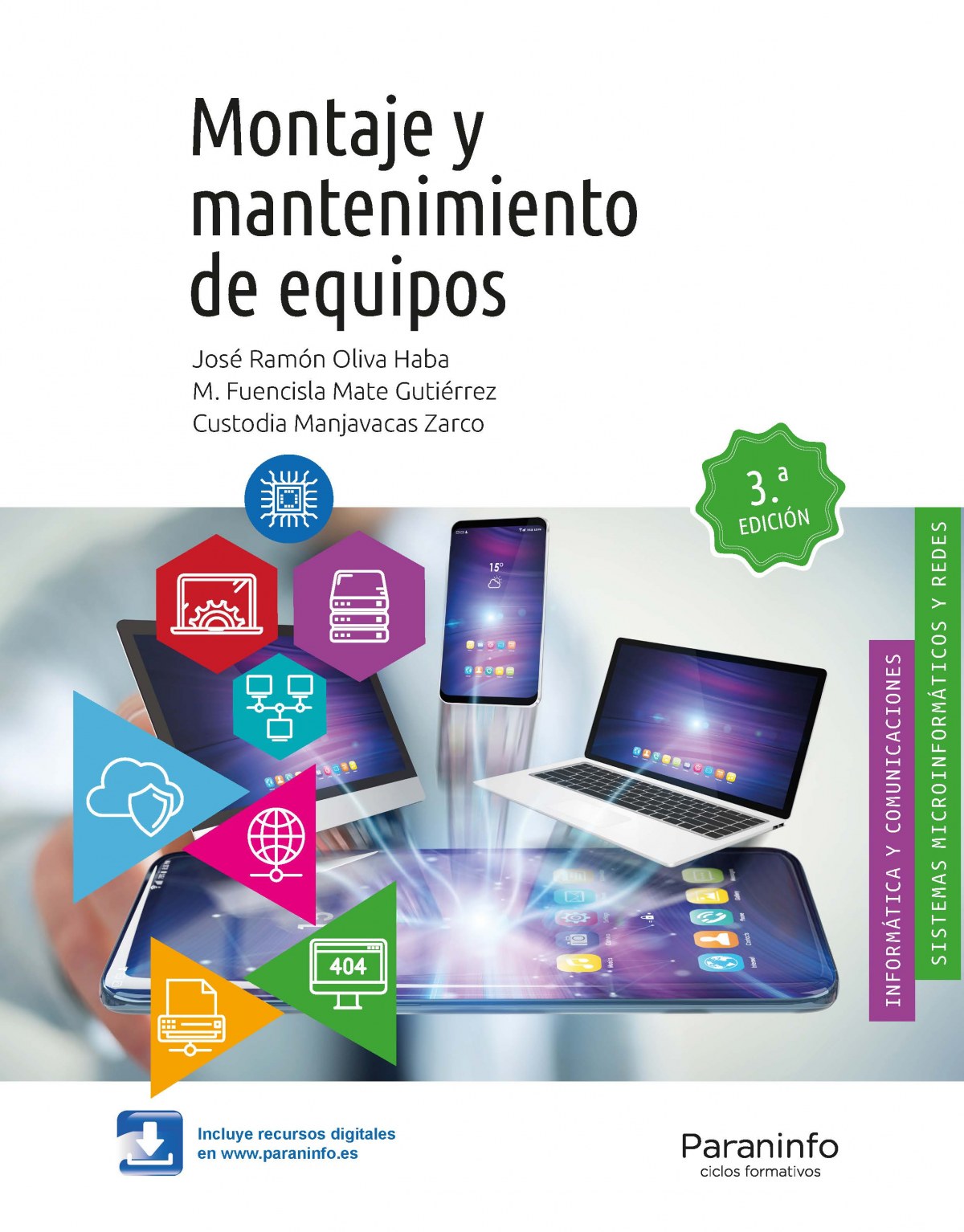 ✅ MONTAJE Y MANTENIMIENTO DE EQUIPOS. GRADO MEDIO. CICLOS FORMATIVOS - 9788428340816 Imagen principal del producto