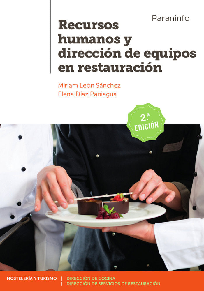 RECURSOS HUMANOS DIRECCION EQUIPOS RESTAURACION 19 | DIAZ PANIAGUA, ELENA/LEON SANCHEZ, MIRIA | PARANINFO | 9788428340991 Imagen principal del producto