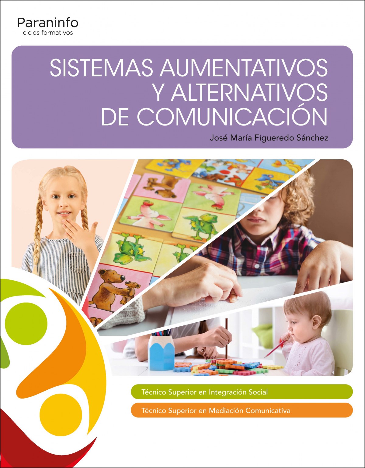 ✅ SISTEMAS AUMENTATIVOS Y ALTERNATIVOS DE COMUNICACIÓN - 9788428341509 Imagen principal del producto