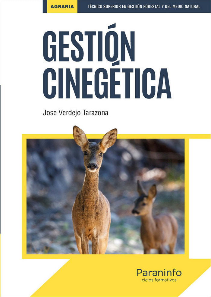 GESTION CINEGETICA | VERDEJO TARAZONA, JOSE | PARANINFO | 9788428341691 Imagen principal del producto