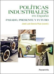 POLITICAS INDUSTRIALES EN ESPAÑA - 9788428341707