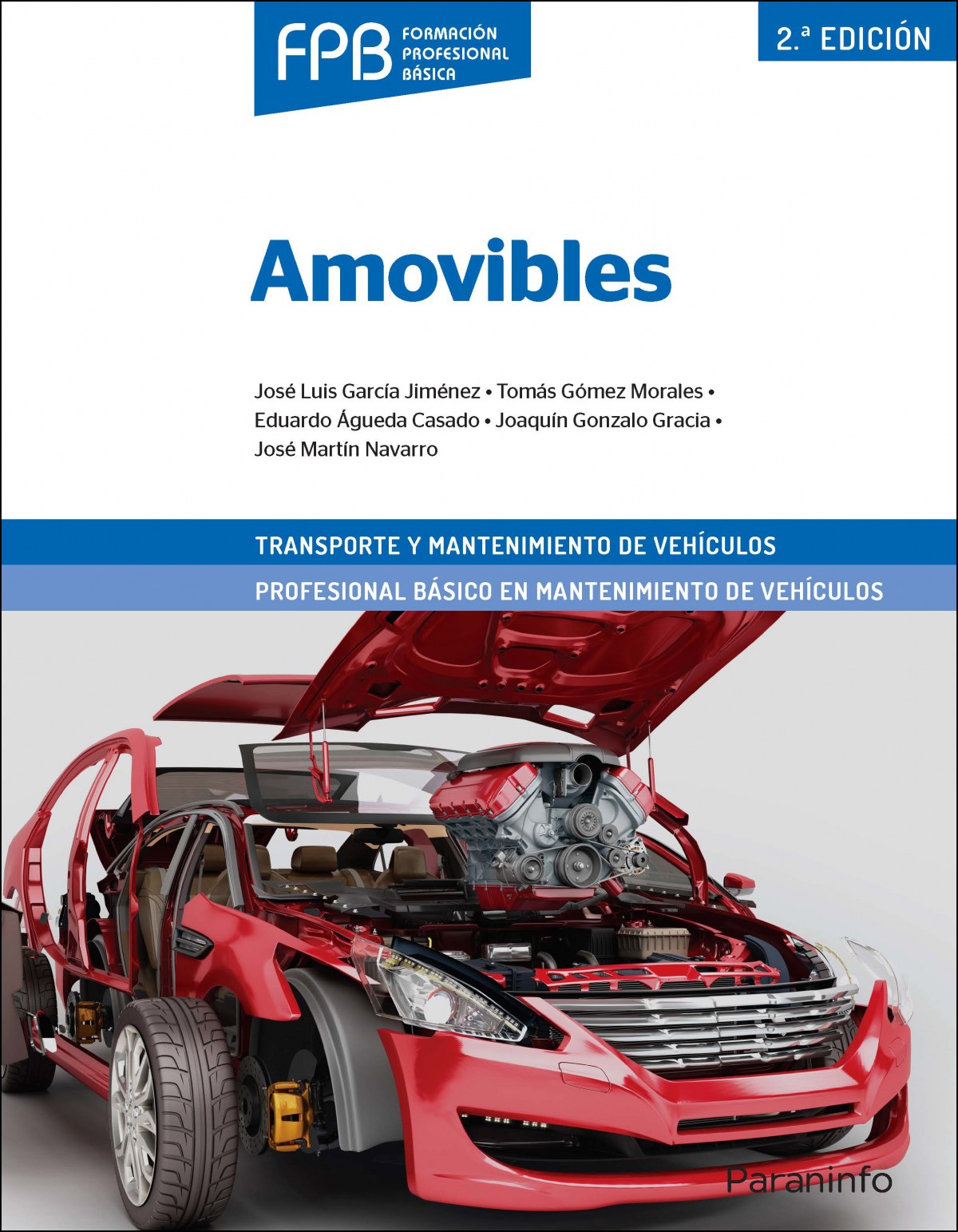 ✅ AMOVIBLES 2ª EDICIÓN - MARTIN, JOSE/AGUEDA, EDUARDO/GONZALO, J. - PARANINFO - 9788428342612 Imagen principal del producto