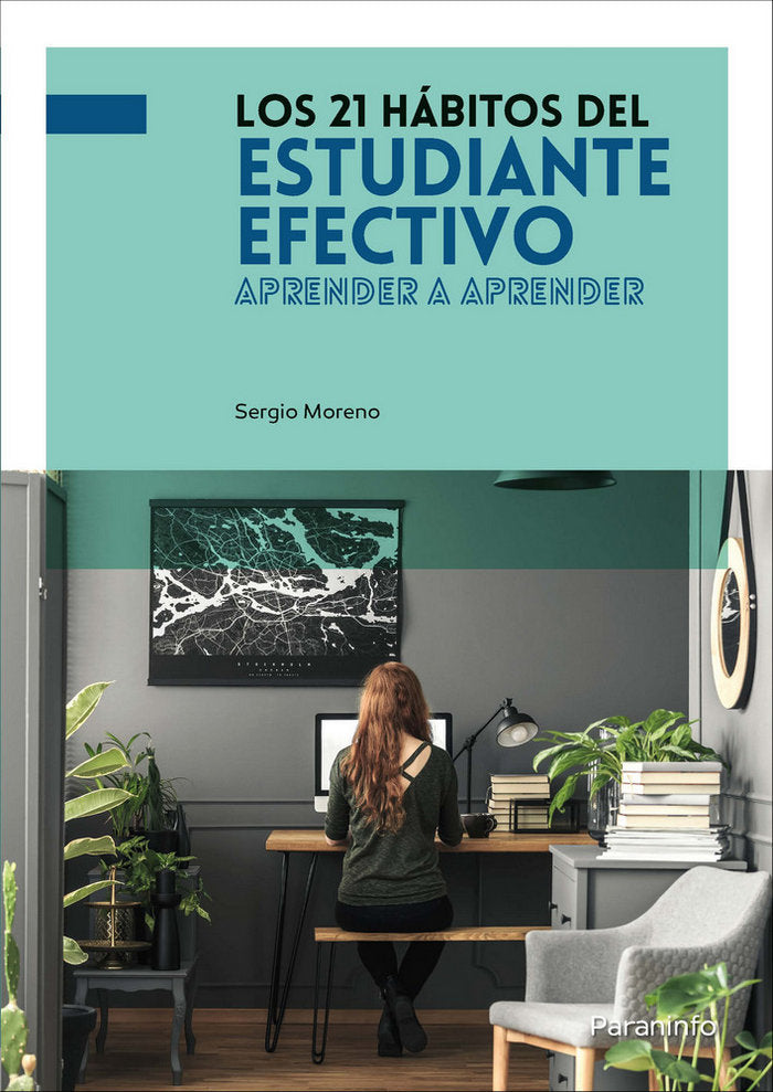 21 HABITOS DEL ESTUDIANTE EFECTIVOLOS - 9788428342827