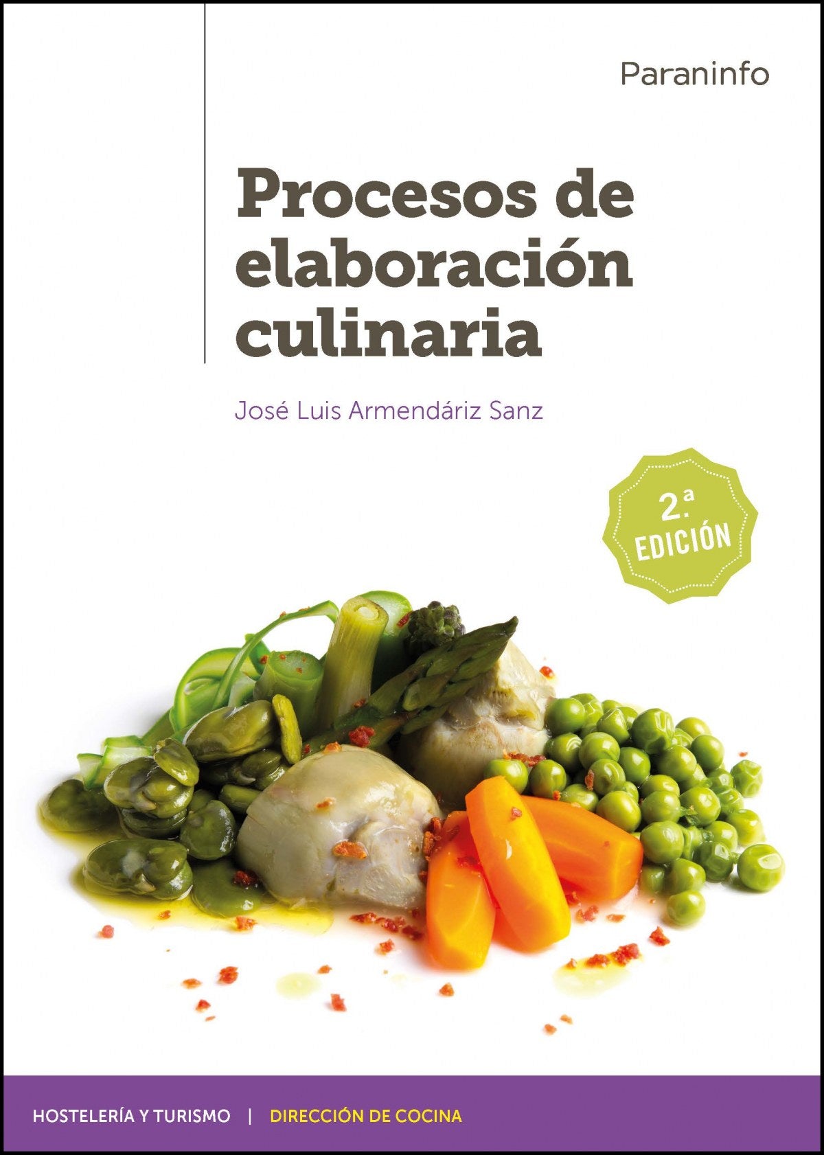✅ PROCESOS DE ELABORACIÓN CULINARIA 2.ª EDICIÓN 2020 - 9788428343015 Imagen principal del producto