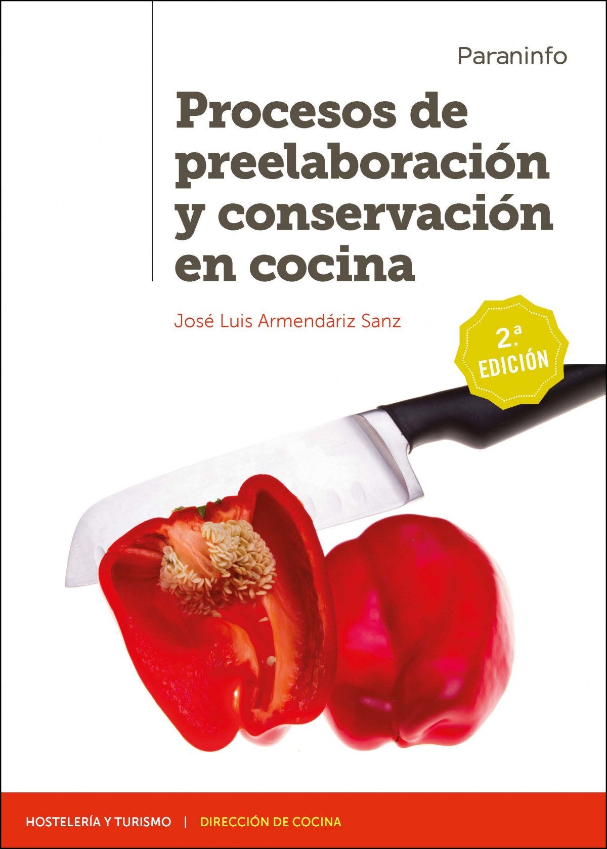 ✅ PROCESOS DE PREELABORACIÓN Y CONSERVACIÓN EN COCINA 2.ª EDICIÓN 2020 - 9788428343022 Imagen principal del producto
