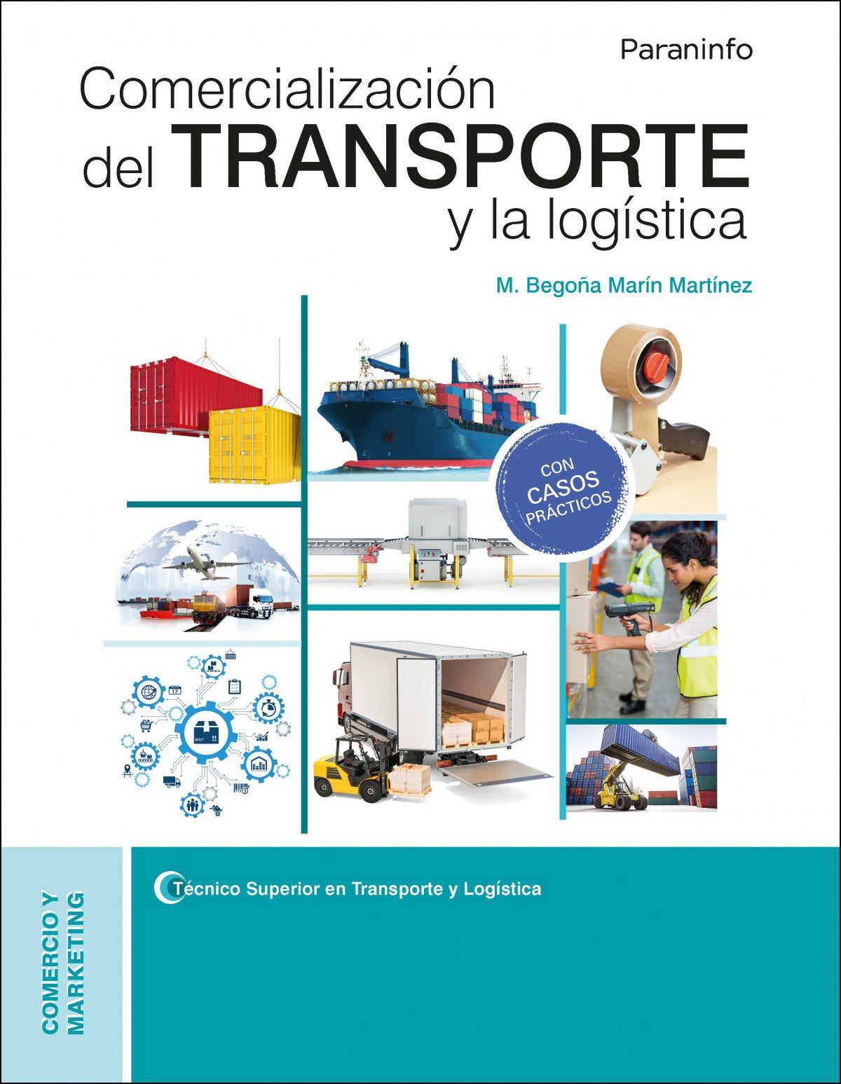 ✅ COMERCIALIZACIÓN DEL TRANSPORTE Y LA LOGÍSTICA - 9788428343473 Imagen principal del producto