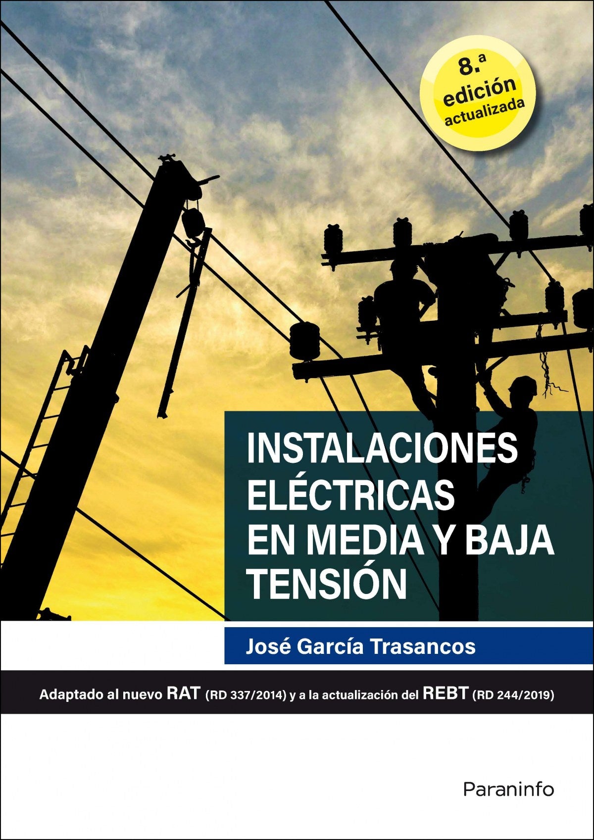 ✅ INSTALACIONES ELÉCTRICAS EN MEDIA Y BAJA TENSIÓN 8.ª EDICIÓN 2020 - 9788428344029 Imagen principal del producto