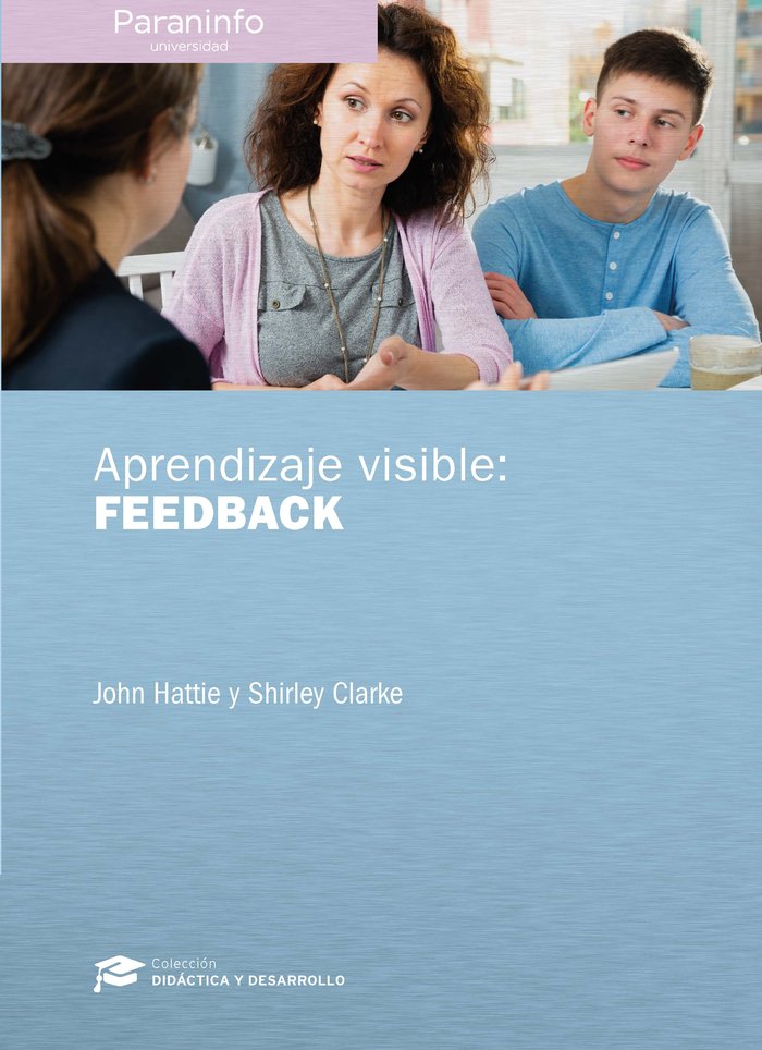 APRENDIZAJE VISIBLE FEEDBACK | HATTIE , JOHN/CLARKE , SHIRLEY | PARANINFO | 9788428344197
