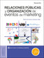✅ RELACIONES PÚBLICAS Y ORGANIZACIÓN DE EVENTOS DE MARKETING - 9788428344548