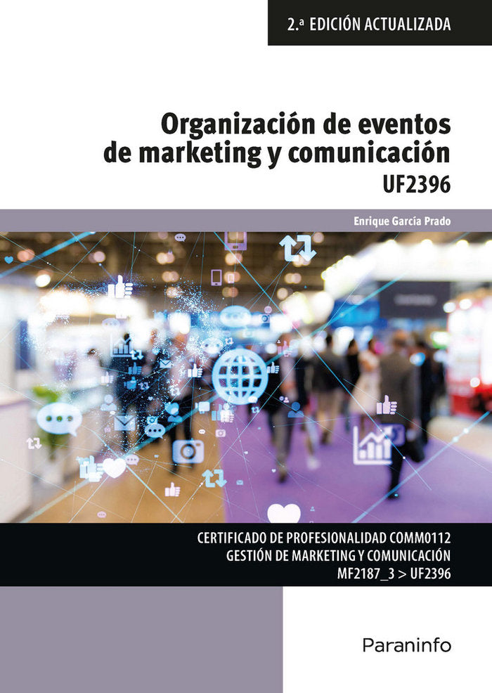 ORGANIZACION Y EVENTOS DE MARKETING Y COMUNICACION | AA,VV | PARANINFO | 9788428344784 Imagen principal del producto