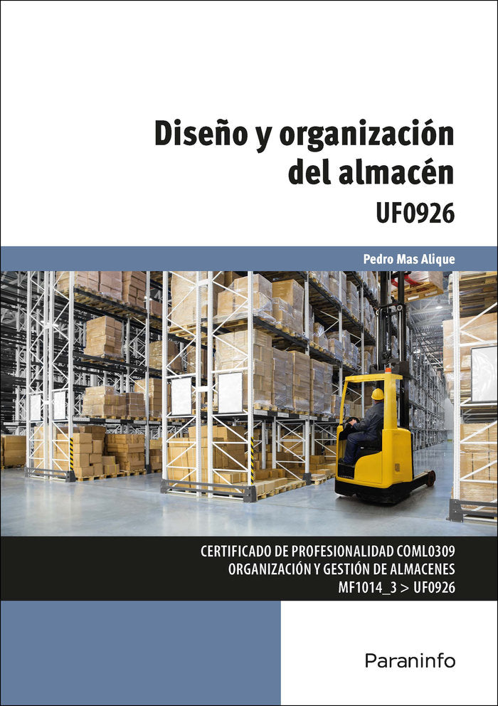 DISEÑO Y ORGANIZACION DEL ALMACEN 23 | MAS ALIQUE, PEDRO | PARANINFO | 9788428358606