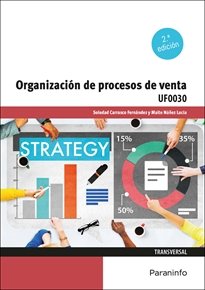 ORGANIZACION DE PROCESOS DE VENTA | MAITE NUÑEZ LUCIA/CARRASCO FERNANDEZ, SO | PARANINFO | 9788428359450
