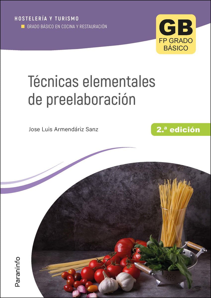 ✅ TÉCNICAS ELEMENTALES DE PREELABORACIÓN 2.ª EDICIÓN 2023 - ARMENDARIZ SANZ, JOSE LUIS - PARANINFO - 9788428359474 Imagen principal del producto