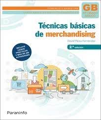 TECNICAS BASICAS DE MERCHANDISING 2ª EDICION 2023 | PEREZ FERNANDEZ, DAVID | PARANINFO | 9788428359566 Imagen principal del producto