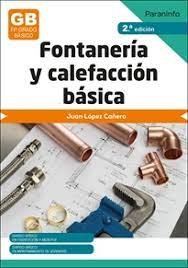 FONTANERIA Y CALEFACCION BASICA 2ª ED 2023 - 9788428359641 Imagen principal del producto