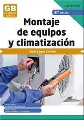 MONTAJE DE EQUIPOS DE CLIMATIZACION 2023 | LOPEZ CAÑERO, JUAN | PARANINFO | 9788428359658