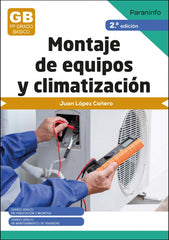 ✅ MONTAJE DE EQUIPOS DE CLIMATIZACIÓN - LOPEZ CAÑERO, JUAN - PARANINFO - 9788428359658