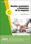 ✅ GESTIÓN ECONÓMICA Y FINANCIERA DE LA EMPRESA 3.ª EDICIÓN 2023 - 9788428360043