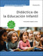 ✅ DIDÁCTICA DE LA EDUCACIÓN INFANTIL (EDICIÓN 2024) - 9788428360074