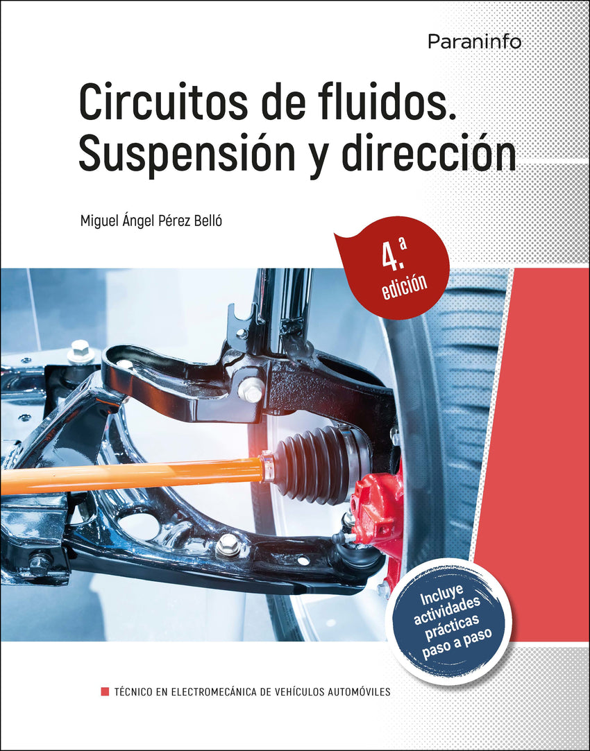 ✅ CIRCUITOS DE FLUIDOS. SUSPENSIÓN Y DIRECCIÓN 4.ª EDICIÓN (2024) - 9788428362498 Imagen principal del producto