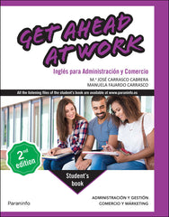GET AHEAD AT WORK INGLES PARA ADMINISTRACION Y COMERCIO 2ºE - 9788428362689